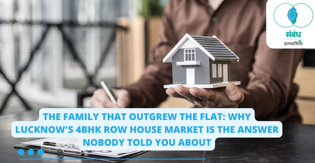 Halwasiya Shivlar Sambandh | Premium 4BHK Independent Row Houses | Sultanpur Road Corridor, Lucknow | Starting ₹38.99 Lakhs | Gated Community | Flexible Payment Plans Download the brochure today or schedule a site visit — because some decisions are best made in person.